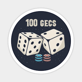 DICE 100 gecs Magnet